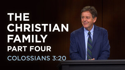 The Christian Family — Part Four
