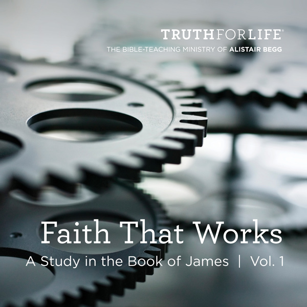 Faith That Works, Volume 1