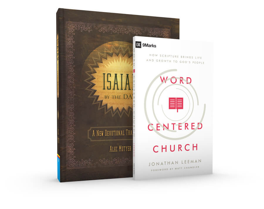 Isaiah By the Day & Word-Centered Church