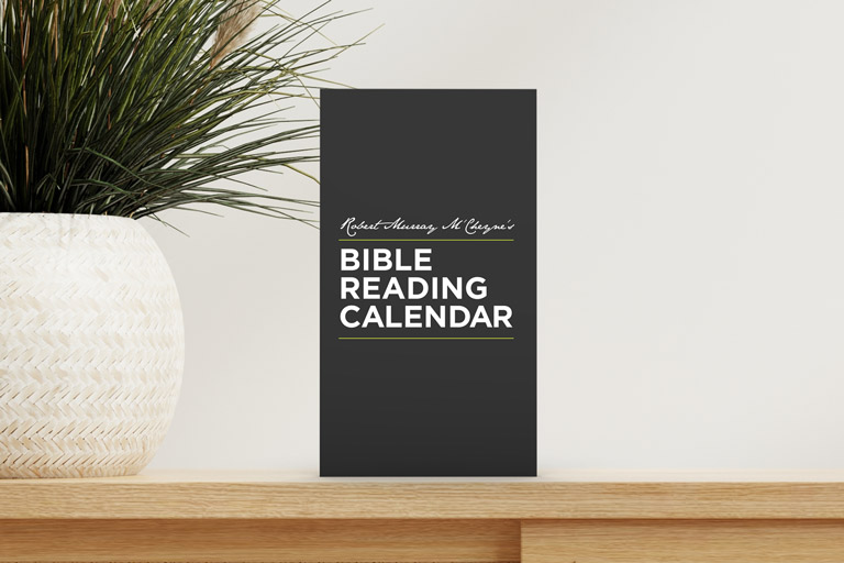 Robert Murray M’Cheyne’s Bible Reading Calendar Store Truth For Life