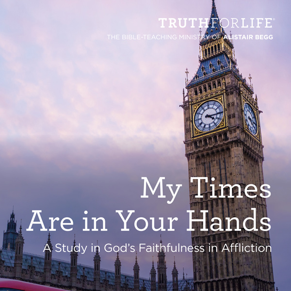My Times Are in Your Hands