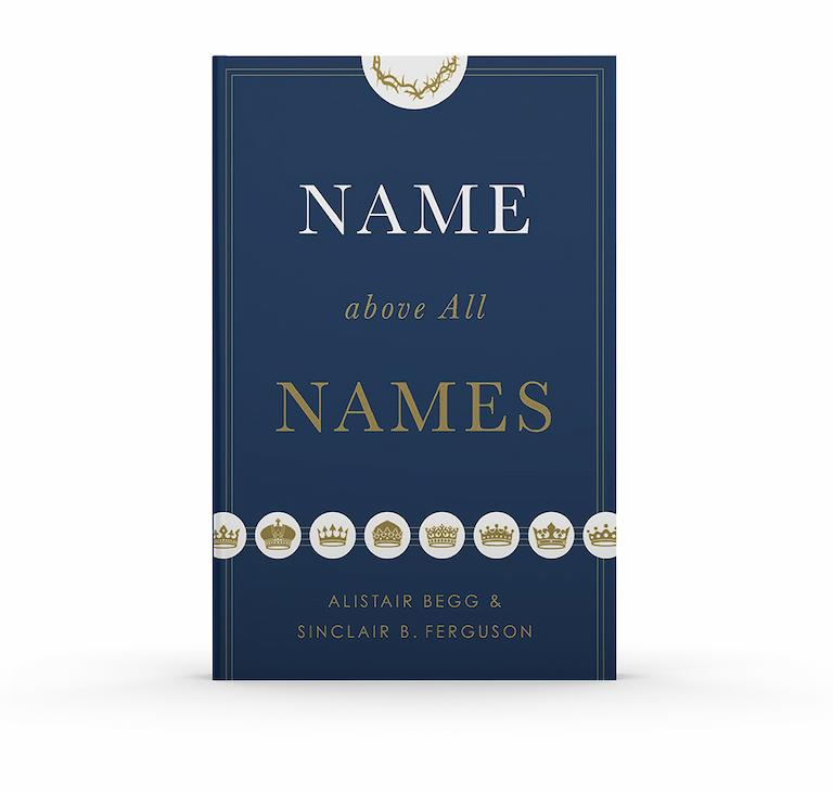 Name above All Names  - Softcover 