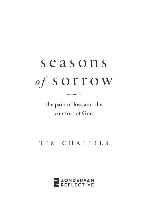 Seasons Of Sorrow: The Pain Of Loss And The Comfort Of God - Store ...