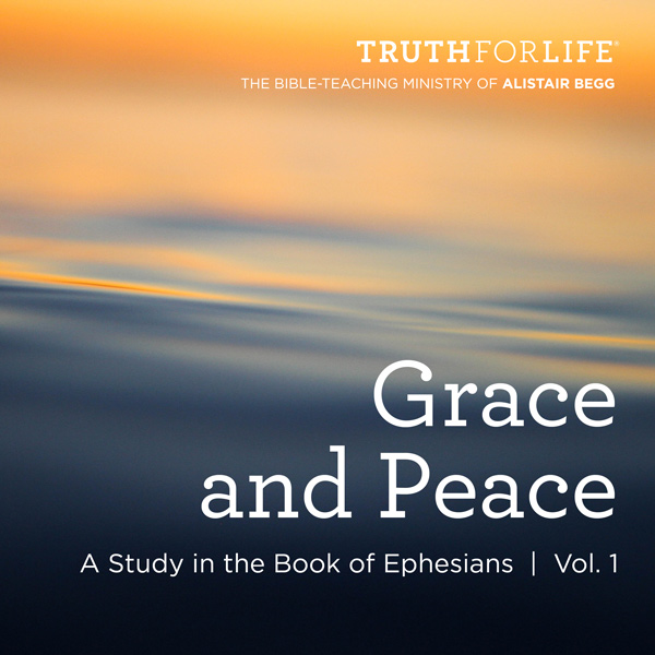 The Riches of His Grace — Part One 