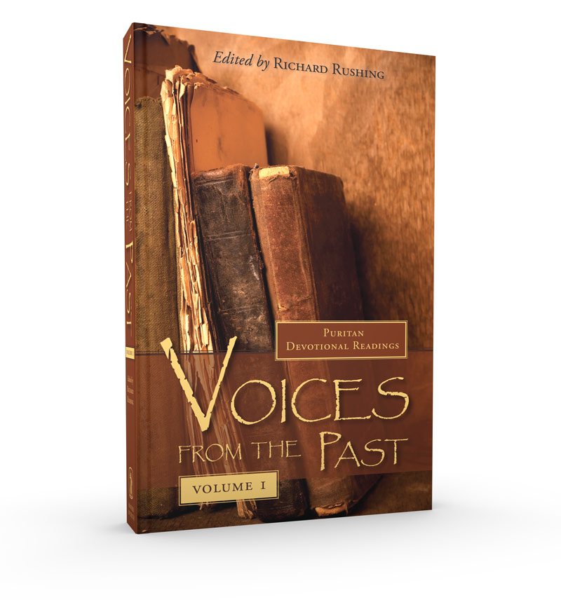 Voices From The Past -- Puritan Devotional Readings