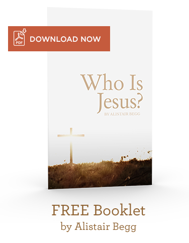 Download Who is Jesus PDF from Alistair Begg