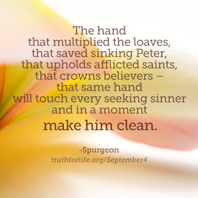 The hand that will make us clean - Truth For Life