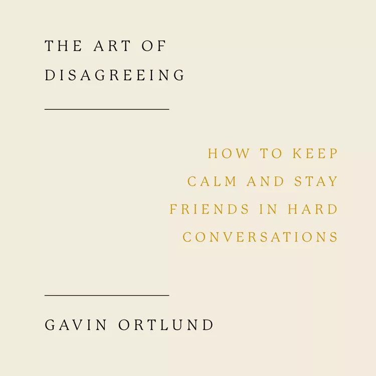 The Art of Disagreeing (Audiobook)